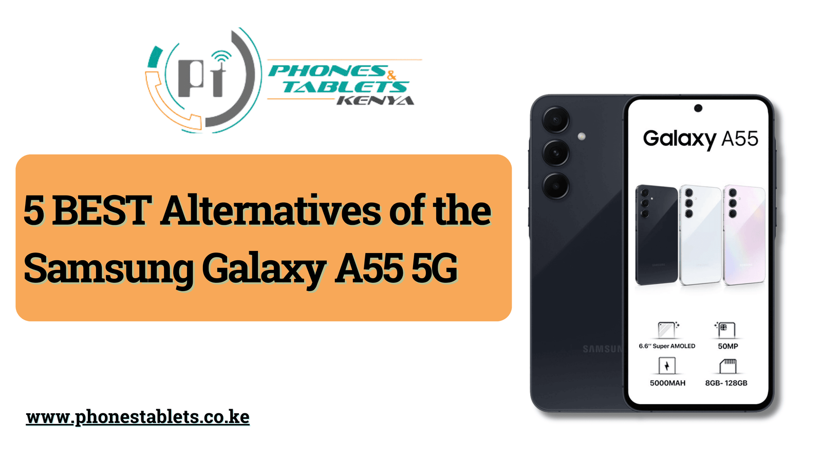 5 BEST Samsung Galaxy A55 Alternatives